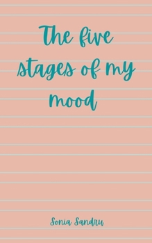 Paperback The five stages of my mood Book