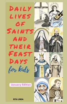 Paperback Daily Lives of Saints and their Feast Day for Kids Book