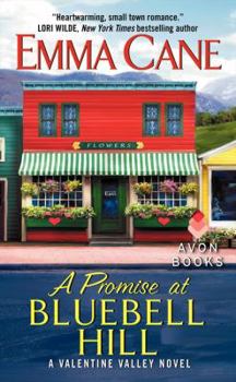 A Promise at Bluebell Hill - Book #4 of the Valentine Valley