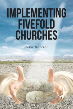 Paperback Implementing Fivefold Churches Book