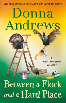 Hardcover Between a Flock and a Hard Place: A Meg Langslow Mystery Book