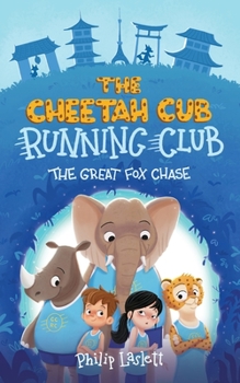 Paperback The Cheetah Cub Running Club: The Great Fox Chase Book