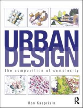 Paperback Urban Design: The Composition of Complexity Book