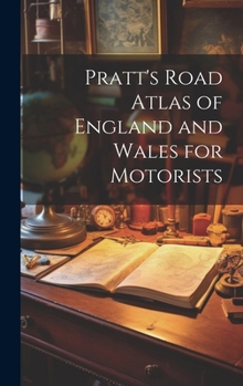 Hardcover Pratt's Road Atlas of England and Wales for Motorists Book