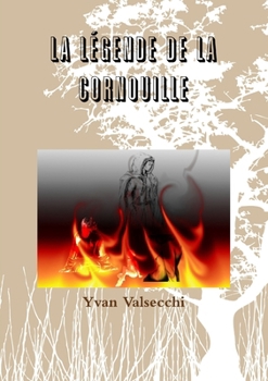 Paperback La Légende de la Cornouille (French Edition) [French] Book