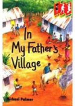 Paperback In My Father's Village: Level 1 (Hop) (Hop, Step, Jump) Book