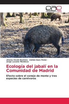 Paperback Ecología del jabalí en la Comunidad de Madrid [Spanish] Book