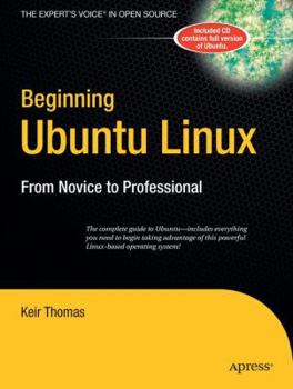 Paperback Beginning Ubuntu Linux: From Novice to Professional [With CDROM] Book