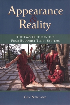 Paperback Appearance and Reality: The Two Truths in the Four Buddhist Tenet Systems Book