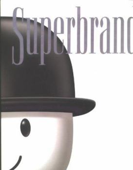 Hardcover Superbrands: An Insight Into Britain's Strongest Brands 2004 Book