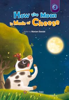 Paperback How the Moon Is Made of Cheese Book