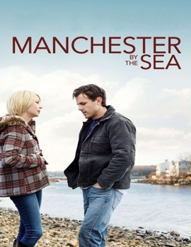 Paperback Manchester by the Sea: Screenplay Book