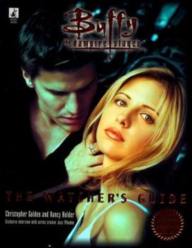 The Watchers Guide, Volume 1 (Buffy the Vampire Slayer) - Book #1 of the Buffy the Vampire Slayer: The Watcher's Guide
