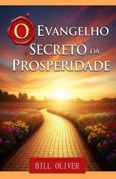Paperback O Evangelho Secreto da Prosperidade [Portuguese] Book