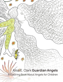 Paperback Guardian Angels: A Coloring Book about Angels for Children Book