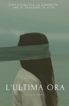 Paperback L'ultima ora [Italian] Book