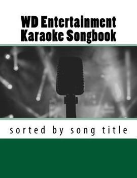 Paperback WD Entertainment Karaoke Songbook: sorted by song title Book