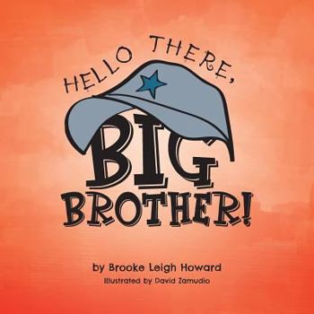 Paperback Hello There, Big Brother! Book