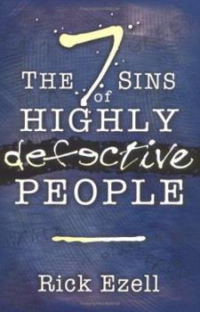Paperback The Seven Sins of Highly Defective People Book