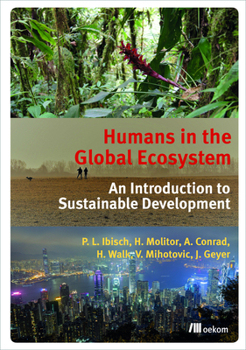 Paperback Humans in the Global Ecosystem: An Introduction to Sustainable Development Book