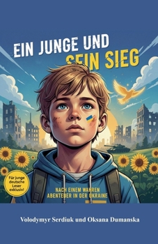 Ein Junge und sein Sieg (Boy and His Victory) (German Edition)