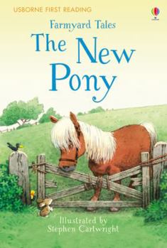 Hardcover First Reading Farmyard Tales: The New Pony (2.2 First Reading Level Two (Mauve)) Book