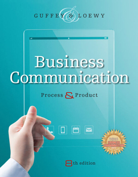 Misc. Bundle: Business Communication: Process and Product (Book Only), Loose-Leaf Version, 8th + Mindtap Business Communication, 1 Term (6 Months) Printed A Book