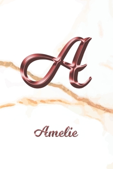Paperback Amelie: Journal Diary - Personalized First Name Personal Writing - Letter A White Marble Rose Gold Pink Effect Cover - Daily D Book