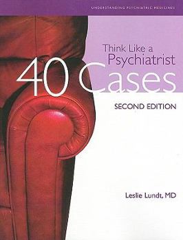 Paperback Think Like a Psychiatrist: 40 Cases Book