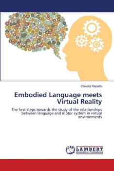 Paperback Embodied Language meets Virtual Reality Book