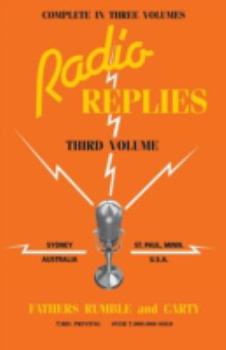 Radio Replies Vol. 3 - Book #3 of the Radio Replies