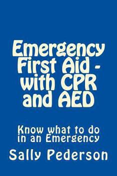 Paperback Emergency First Aid - with CPR and AED: Know what to do in an Emergency Book