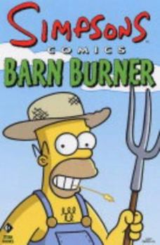 Simpsons Comics Barn Burner (Simpsons) - Book  of the Simpsons Comics