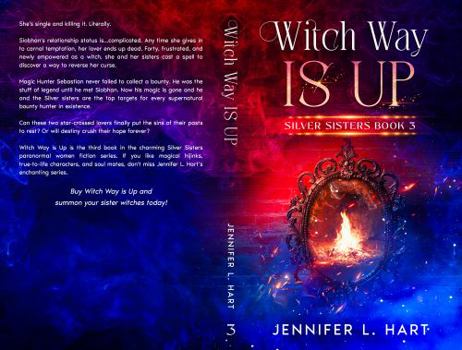Witch Way is Up: Paranormal Women's Fiction Romance