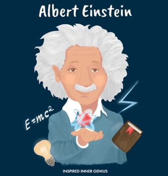Hardcover Albert Einstein: (Children's Biography Book, Kids Books, Age 5 10, Scientist in History) Book