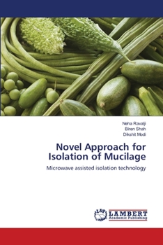 Paperback Novel Approach for Isolation of Mucilage Book