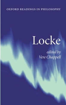 Locke (Oxford Readings in Philosophy) - Book  of the Oxford Readings in Philosophy