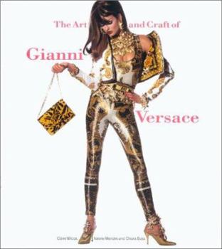 Paperback The Art and Craft of Gianni Versace Book