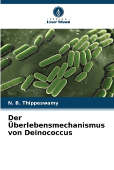 Paperback Der Überlebensmechanismus von Deinococcus [German] Book