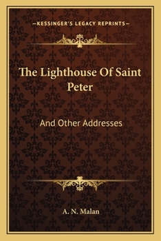 Paperback The Lighthouse Of Saint Peter: And Other Addresses Book