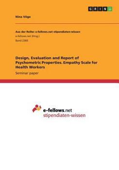 Paperback Design, Evaluation and Report of Psychometric Properties. Empathy Scale for Health Workers Book