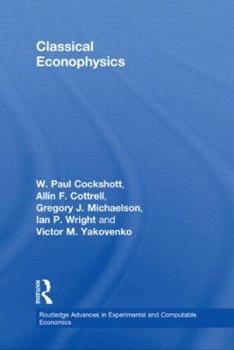 Hardcover Classical Econophysics Book