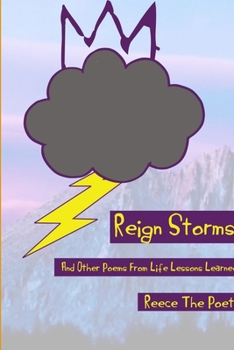 Paperback Reign Storms And Other Poems From Life Lessons Learned Book