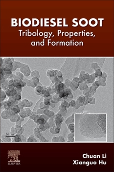 Paperback Biodiesel Soot: Tribology, Properties, and Formation Book