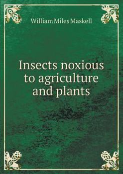 Paperback Insects noxious to agriculture and plants Book