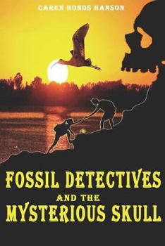 Paperback Fossil Detectives and the Mysterious Skull Book
