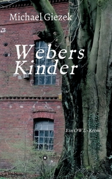 Hardcover Webers Kinder: Ein OWL-Krimi [German] Book