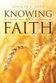 Paperback Knowing My Faith Book