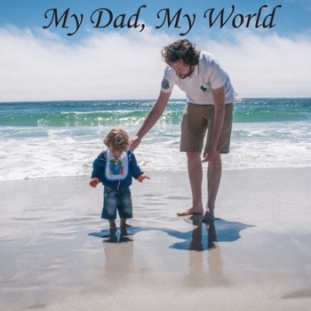 Paperback My Dad, My World Book