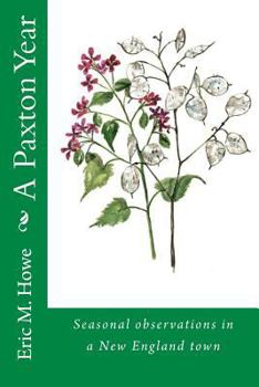 Paperback A Paxton Year: Nature observations in a New England town Book
